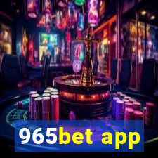 965bet app